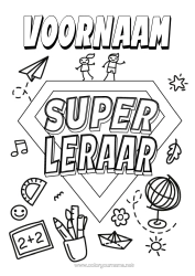 Coloriage personnalisable Héros Maîtresse/Maître Badge super Globe terrestre Métiers de l'éducation