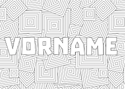 Coloriage personnalisable Nom décoré Zentangle Formes géométriques Fond décoratif Carré