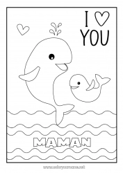 Coloriage enfant Bonne fête Je t'aime Baleine Animal Animaux marins ou aquatique