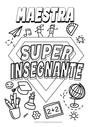 Colorazione gratuita Eroe Insegnante Badge super Globo terraqueo Mestieri dell'educazione
