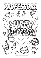 Desenho grátis Herói Professora/Professor Emblema super Globo Terrestre Profissões de educação