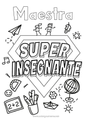 Colorazione gratuita Eroe Insegnante Badge super Globo terraqueo Mestieri dell'educazione Aerei di carta