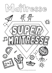 Coloriage enfant Héros Maîtresse/Maître Badge super Globe terrestre Métiers de l'éducation