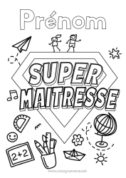Coloriage enfant Héros Maîtresse/Maître Badge super Globe terrestre Métiers de l'éducation Avion en papier