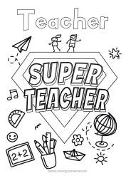 Child coloring page Hero Teacher Super badge World globe Education Professions