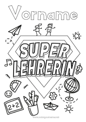 Kostenlose Malvorlage Held Lehrer/Lehrerin Superabzeichen Erdball Büroberufe Papierflugzeuge