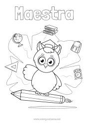 Colorazione gratuita Gufo, Civetta Animale Insegnante Scuola Uccelli e mammiferi volanti Matita Cartella Globo terraqueo Mestieri dell'educazione Cappello da studente Forniture scolastiche Sveglia Squadra