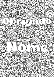Página de desenho infantil Flores Primavera Nome decorado Colorações Complexas Zentangle