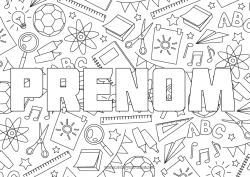 Coloriage à personnaliser Nom décoré École Jeux et jouets Rentrée scolaire Fournitures scolaires Loupe Ciseaux Fond décoratif
