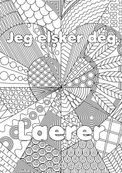 Gratis fargelegging Hjerte Jeg elsker deg. Søster Venn, Venninne Barnevakt Komplekse fargelegginger Zentangle