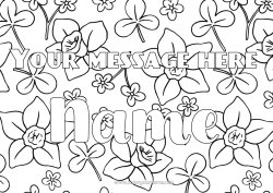 Colouring to customise Flowers Spring Clover Decorated Name Daffodils Decorative Background