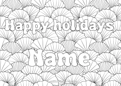 Coloring to customize Holidays Animal Decorated name Sea Shell Complex coloring pages Zentangle Marine or aquatic animals Decorative background