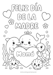 Colorear gratis Corazón Mamá Feliz día de fiesta Fiesta Tortuga Ballena Delfín Conchas marinas Animales marinos o acuáticos Reptiles Tortuga marina
