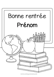 Coloriage à personnaliser École Fruits Livre Pomme Lecture Rentrée scolaire Tableau de classe Pot de crayons