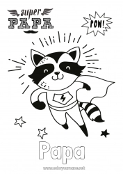Coloriage enfant Déguisement Papa Bonne fête Héros Animaux de la forêt Badge super Raton laveur