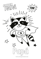 Colorear gratis Disfraz Papá Feliz día de fiesta Héroe Animales del bosque Insignia Super Mapache