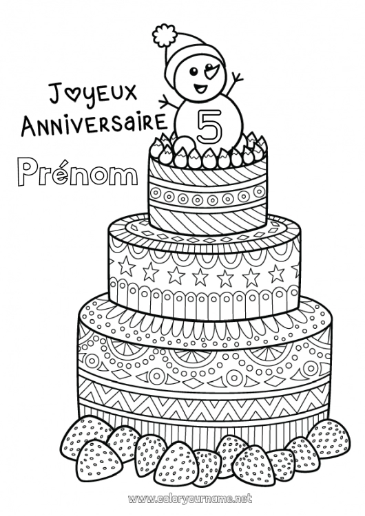 Coloriage à imprimer Gâteau Bonhomme de neige Anniversaire Mandala Fruits Coloriages complexes Joyeux anniversaire (français) Message Age fêté personnalisable