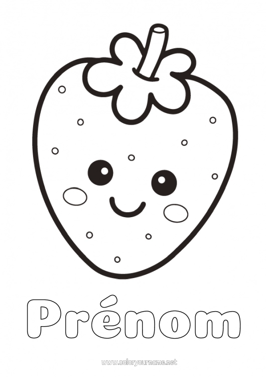 Coloriage à imprimer Mignon Kawaii Fruits Coloriages faciles Fraise