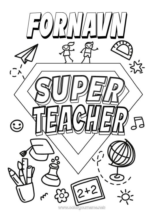 Farvelægningssiden til udskrivning Helt Lærer/Lærerinde Super badge Verdensklode Uddannelsesfag.