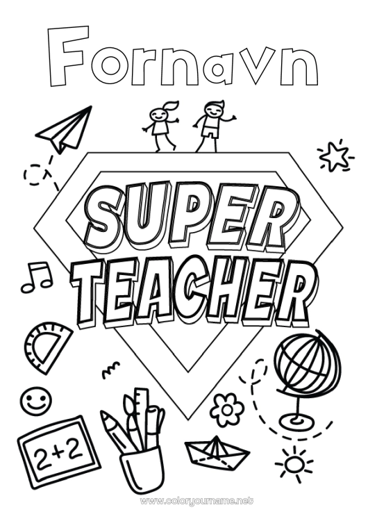 Fargeleggingssiden til utskrift Helt Lærer/Lærerinne Supermerke Jordklode Utdanningsyrker Papirfly
