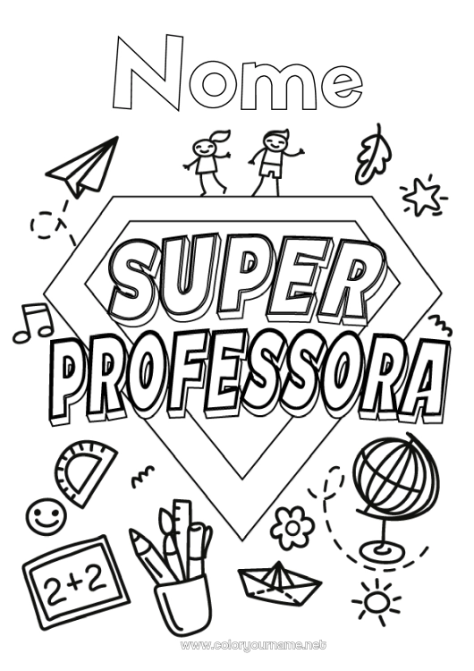 Página de desenho para imprimir Herói Professora/Professor Emblema super Globo Terrestre Profissões de educação