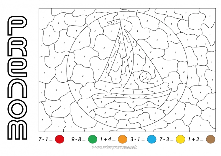 Coloriage à imprimer Chiffre Coloriages magiques Activités enfants Bateau Soustractions Additions Voilier Véhicules maritimes