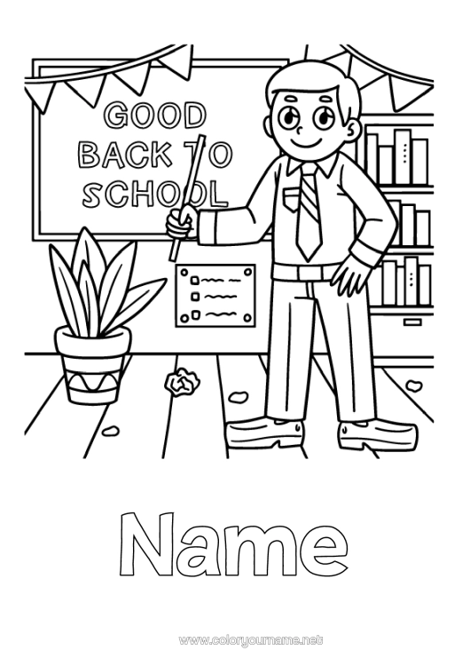 Colouring page to print Mistress/Master School Education Professions Back To School "Happy Return To School!" Classroom Board Classroom