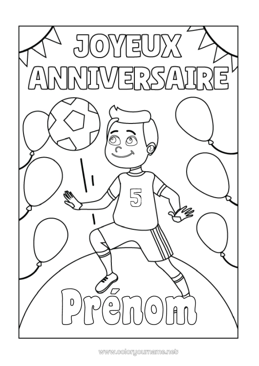 Coloriage à imprimer Football Ballon de foot Anniversaire Joyeux anniversaire (français) Message Age fêté personnalisable Sports d'équipe