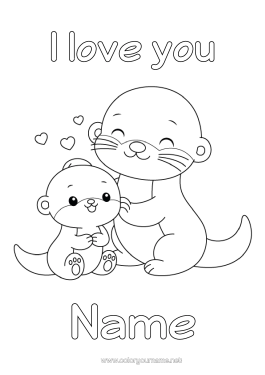 Colouring page to print Heart Cute I Love You. Animal "I Love You" Marine Or Aquatic Animals Adult Baby Otter Cub
