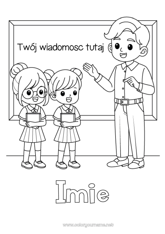 Kolorowanka do wydruku Nauczycielka/Nauczyciel Zawody w edukacji Powrót do szkoły Tablica klasowa Uczeń