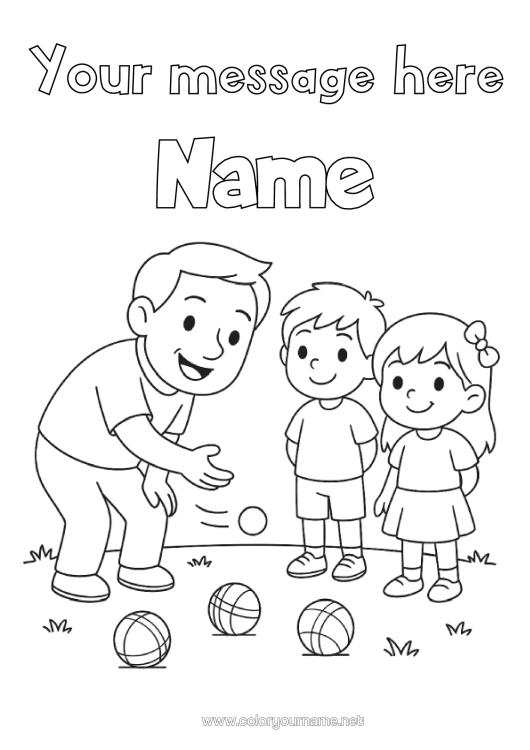 Colouring page to print Sport Dad Grandad Girl Boy Child Petanque Outdoor Games