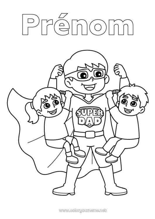 Coloriage à imprimer Papa Héros Enfant