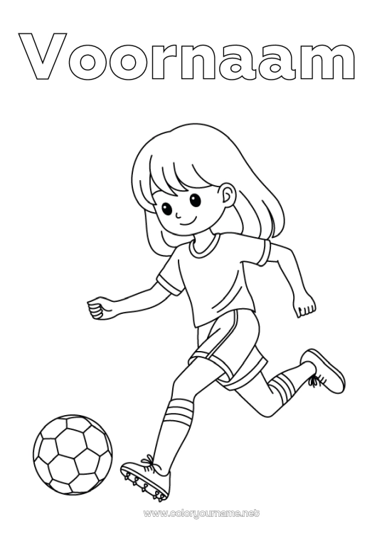 Kleurplaat om af te drukken Voetbal Voetbal Sport Meisje Teamsporten Vrouwenvoetbal Voetballer voetbalster