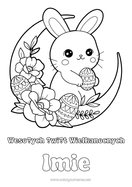 Kolorowanka do wydruku Słodki Kwiaty Uroczy Zając Jajka Wielkanocne Wielkanoc Księżyc "Wesołych Świąt Wielkanocnych!" Zwierzęta Leśne
