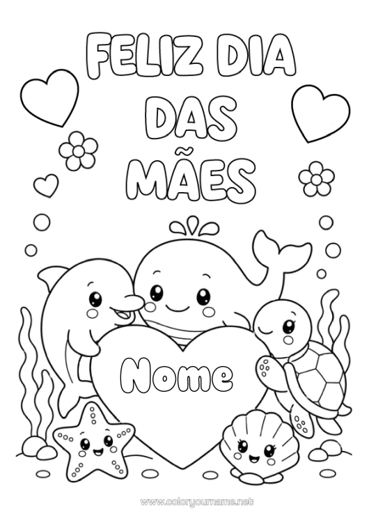 Página de desenho para imprimir Coração Mamãe Feliz Aniversário Festa Tartaruga Baleia Golfinho Conchas Animais Marinhos Ou Aquáticos Répteis Tartaruga Marinha