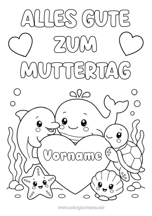 Malvorlage zum Ausdrucken Herz Mama Frohes Fest Fest Schildkröte Wal Delfin Muscheln Meeres- Oder Wasserlebewesen Reptilien Meeresschildkröte