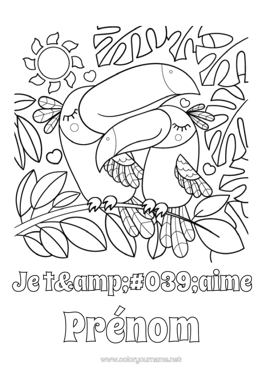 Coloriage à imprimer Coeur Soleil Je T'aime Animal "Je T'aime" (Français) Message Toucan Famille D'animaux Bébé Animal
