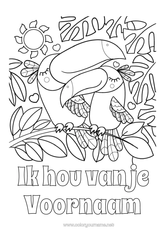 Kleurplaat om af te drukken Hart Zon Ik Hou Van Jou Dier "Ik Hou Van Je" (Nederlands) Bericht Toekan Dierenfamilie Dierenbaby