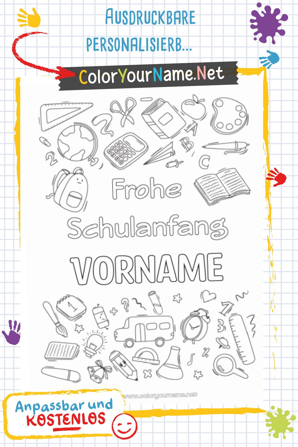  Ausdruckbare personalisierbare Schulanfangsmalvorlage Bildidee 