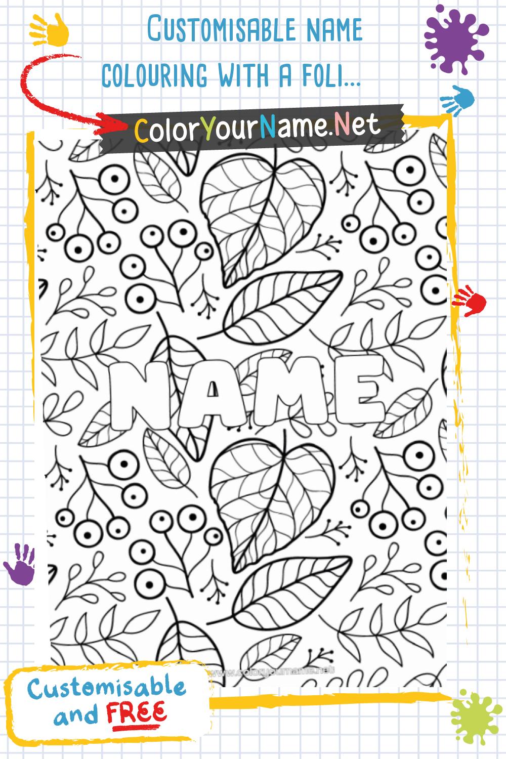 Customisable name colouring with a foliage background