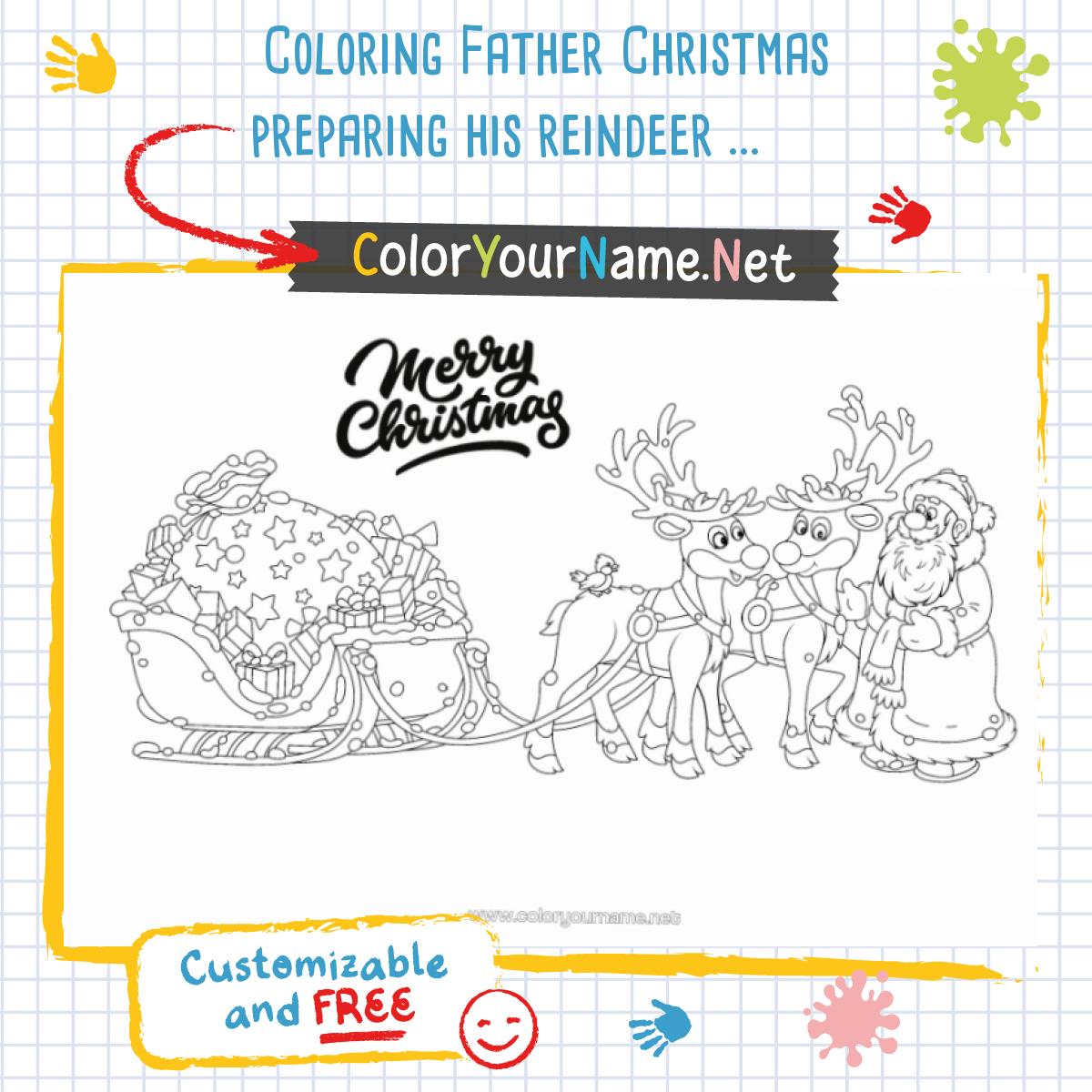 Coloring Father Christmas preparing his reindeer for departure