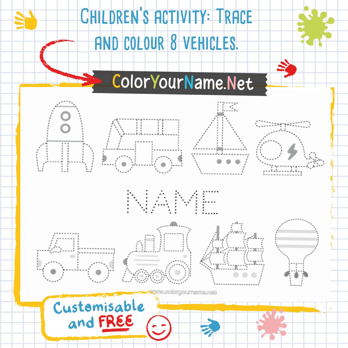 Children's activity: Trace and colour 8 vehicles.