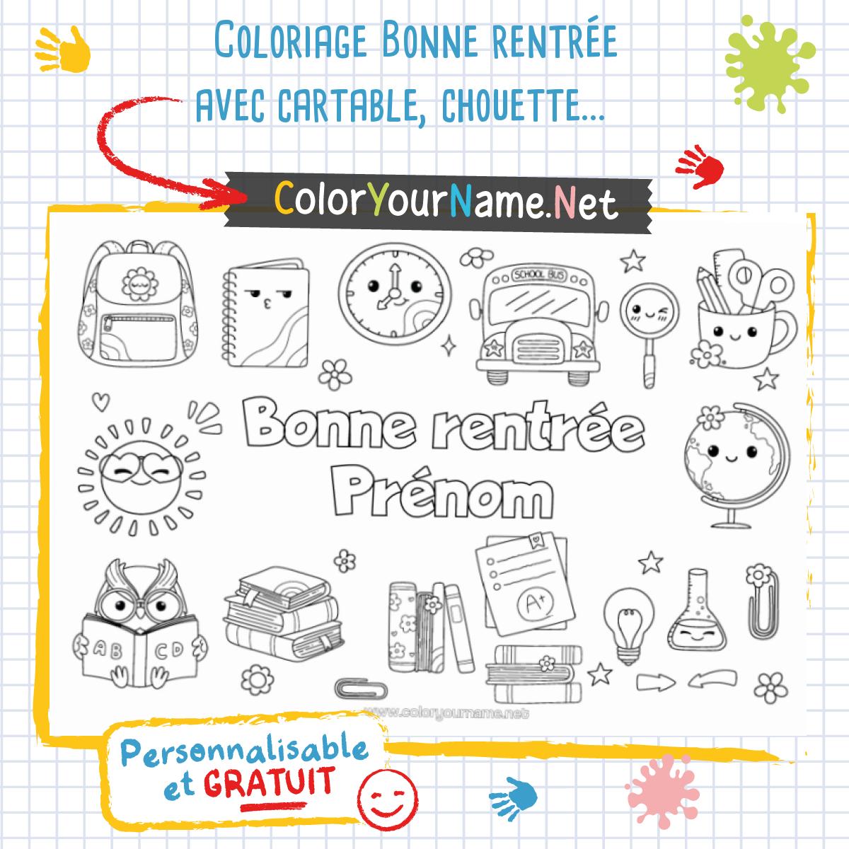 Coloriage Bonne rentrée avec cartable, chouette et fournitures – Prénom ...