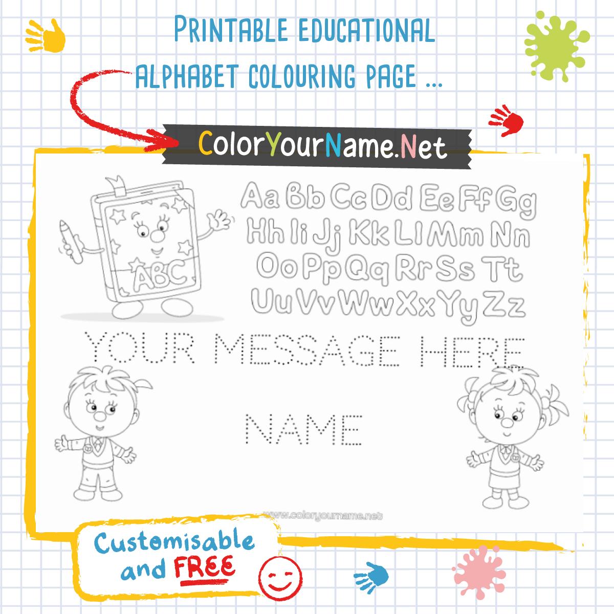 Printable educational alphabet colouring page – personalised message ...